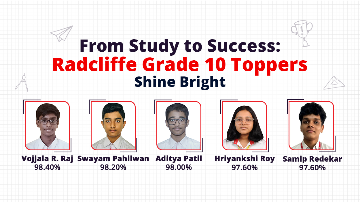 Radcliffe School Grade 10 Toppers 2025 | CBSE Exam Results & Achievements