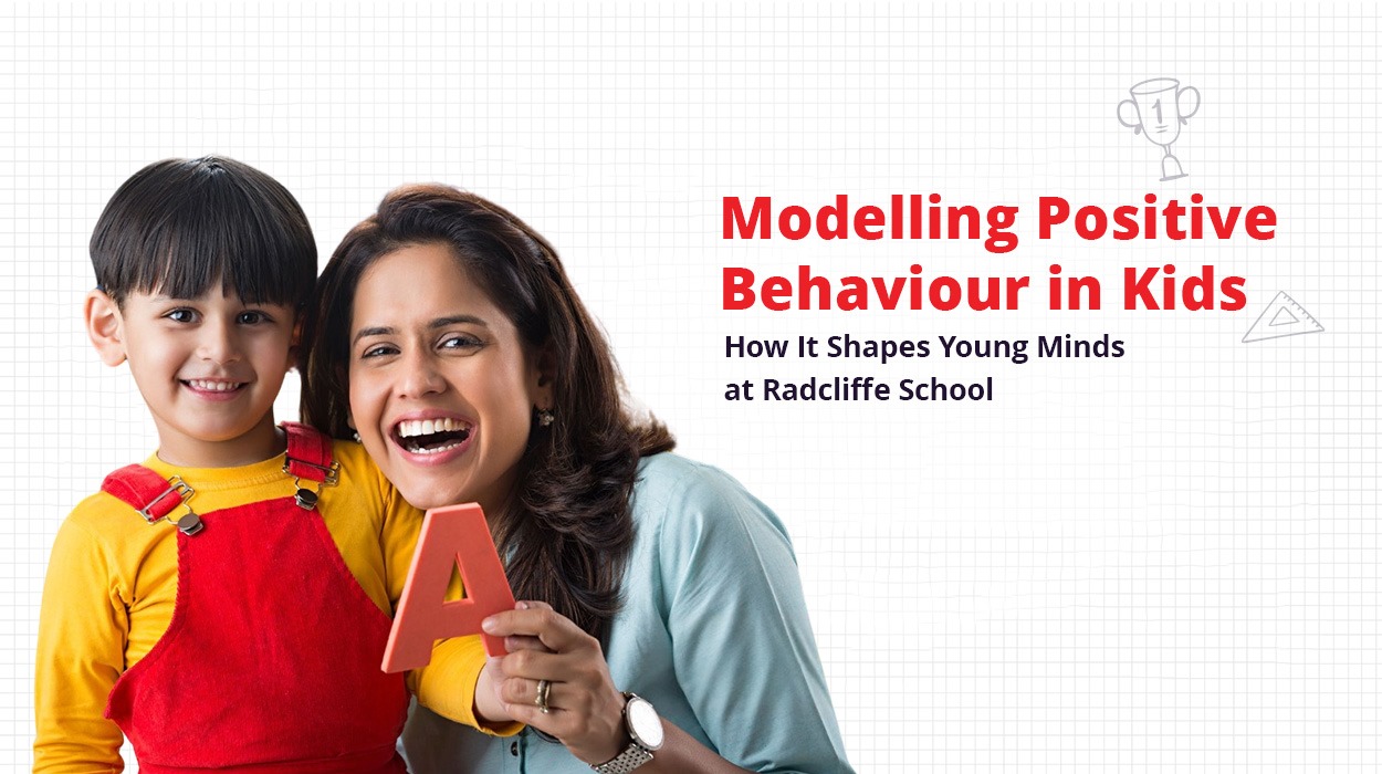 Modelling Positive Behaviour in Kids at Radcliffe School