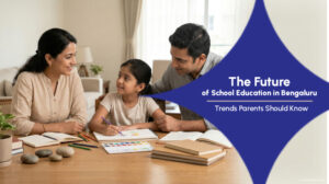 Future of school education in Bengaluru CBSE schools